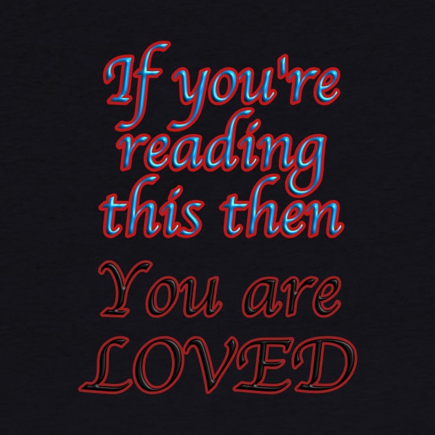 You are Loved,T-Shirt mug coffee mug apparel hoodie sticker gift by LovinLife